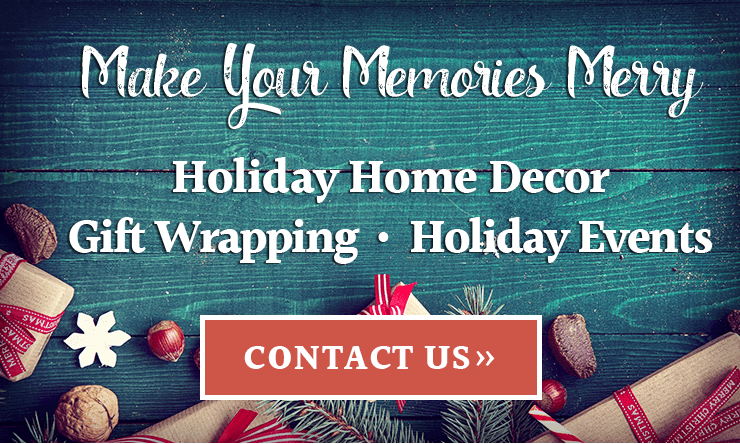 Make your memories merry - Holiday home decor - gift wrapping - holiday events
